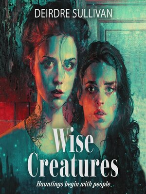 cover image of Wise Creatures